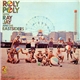 Ray Jay And The Eastsiders - Roly Poly