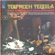 Ruben Rodriguez And His Guadalajara Kings - Too Much Tequila